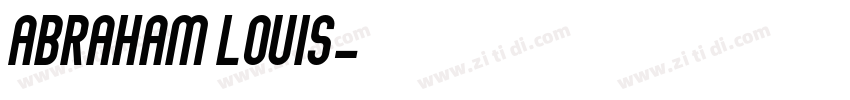 Abraham Louis字体转换